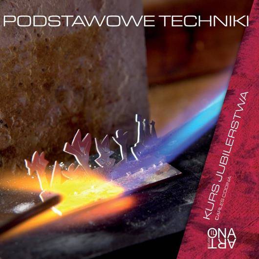 Kurs jubilerstwa cz.I - Podstawowe techniki. Carles Codina